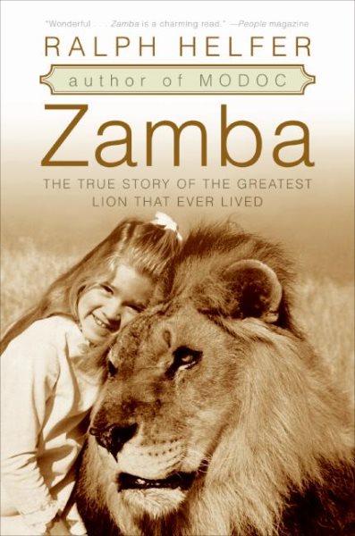 Zamba: The True Story of the Greatest Lion That Ever Lived cover