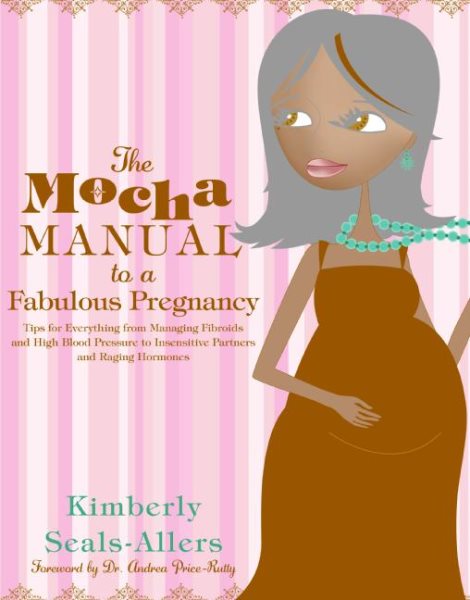 The Mocha Manual to a Fabulous Pregnancy cover