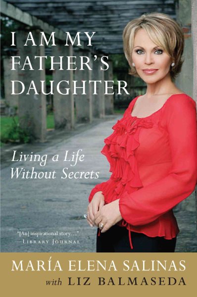 I Am My Father's Daughter: Living a Life Without Secrets cover