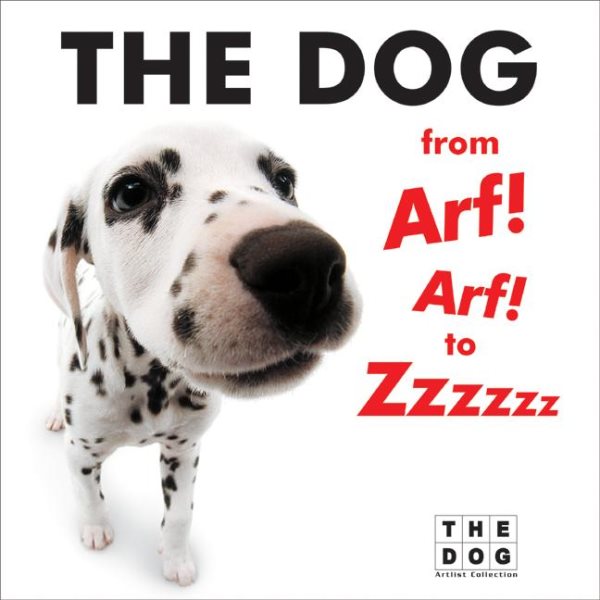 Dog from Arf! Arf! to Zzzzzz Board Book, The cover