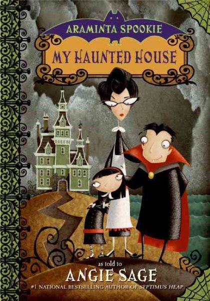 Araminta Spookie 1: My Haunted House cover