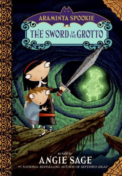 Araminta Spookie 2: The Sword in the Grotto cover