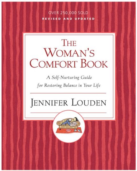 Woman's Comfort Book: A Self-Nurturing Guide for Restoring Balance in Your Life cover