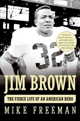 Jim Brown: The Fierce Life of an American Hero cover