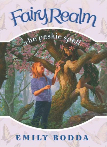 The Peskie Spell (Fairy Realm No.9) cover