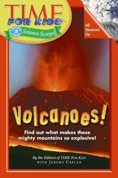 Time For Kids: Volcanoes! (Time For Kids Science Scoops)
