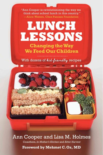 Lunch Lessons: Changing the Way We Feed Our Children cover