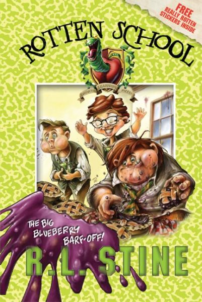 The Big Blueberry Barf-Off! (Rotten School #1)