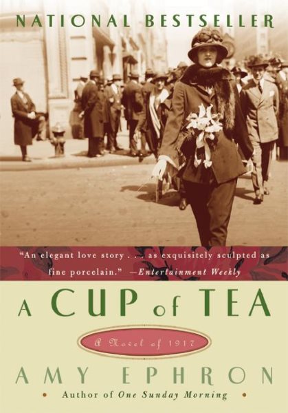 A Cup of Tea: A Novel of 1917 cover