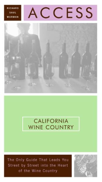Access California Wine Country 7e (Access Guides) cover