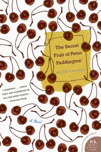 The Secret Fruit of Peter Paddington: A Novel cover