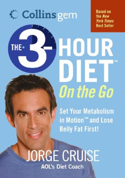 The 3-Hour Diet On the Go (Collins Gem) cover