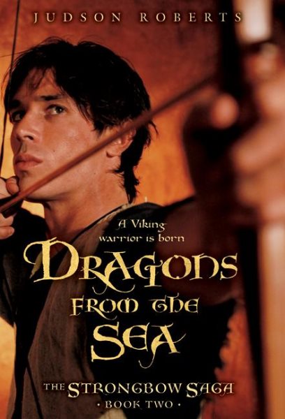 Dragons from the Sea (The Strongbow Saga, Book 2) cover