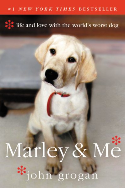 Marley & Me: Life and Love with the World's Worst Dog cover