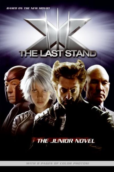 X-Men: The Last Stand: The Junior Novel cover