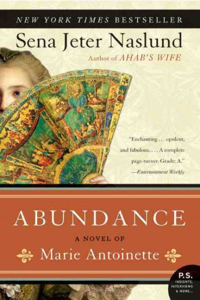Abundance, A Novel of Marie Antoinette (P.S.) cover