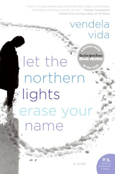 Let the Northern Lights Erase Your Name: A Novel cover