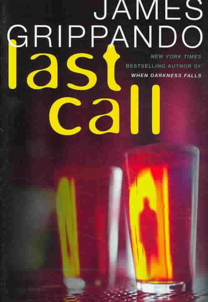 Last Call: A Novel of Suspense (Jack Swyteck) cover