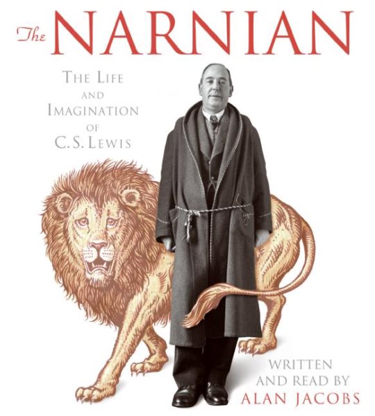 The Narnian CD: The Life and Imagination of C. S. Lewis cover
