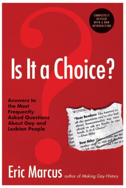 Is It a Choice? Answers to the Most Frequently Asked Questions About Gay & Lesbian People, Third Edition cover