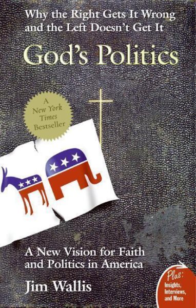 God's Politics: Why the Right Gets It Wrong and the Left Doesn't Get It cover
