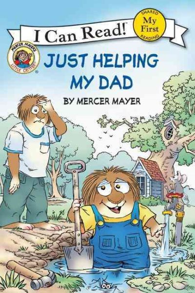 Little Critter: Just Helping My Dad (My First I Can Read) cover