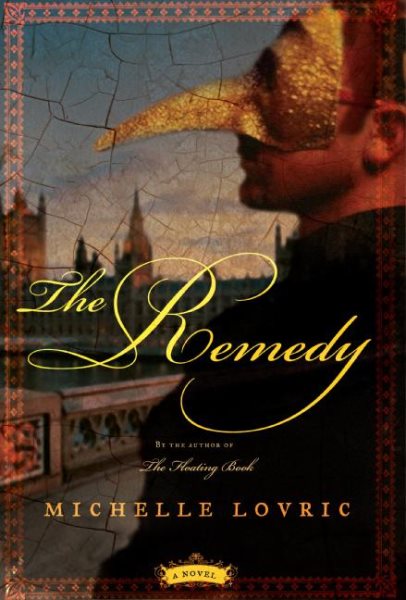 The Remedy: A Novel cover