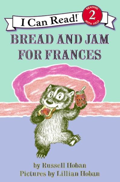 Bread and Jam for Frances (I Can Read Level 2) cover