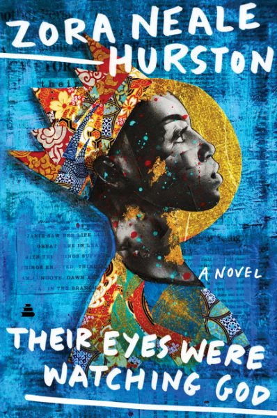 Their Eyes Were Watching God: A Novel cover