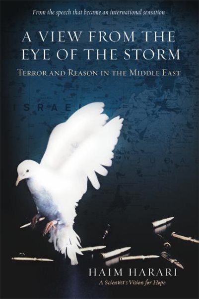 View from the Eye of the Storm: Terror and Reason in the Middle East cover