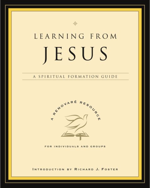 Learning from Jesus: A Spiritual Formation Guide (A Renovare Resource) cover