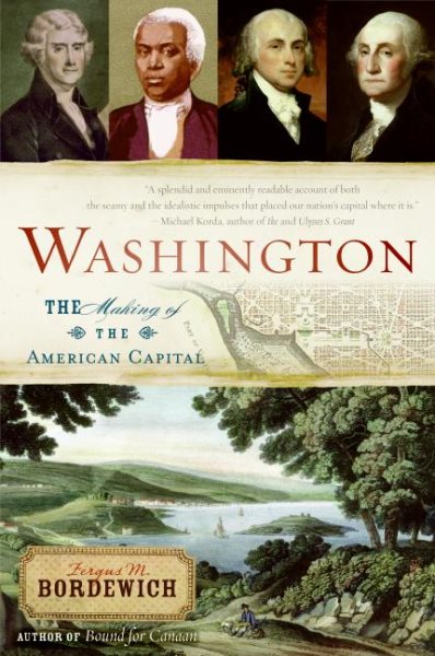 Washington: The Making of the American Capital cover