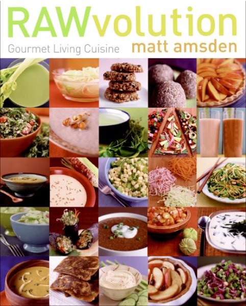 RAWvolution: Gourmet Living Cuisine cover