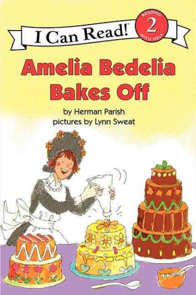 Amelia Bedelia Bakes Off (I Can Read Level 2) cover