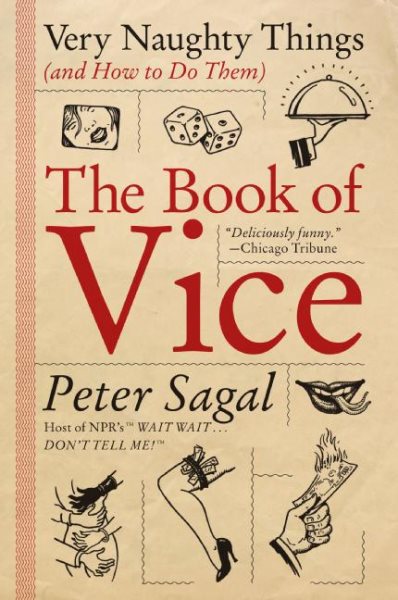 The Book of Vice: Very Naughty Things (and How to Do Them) cover