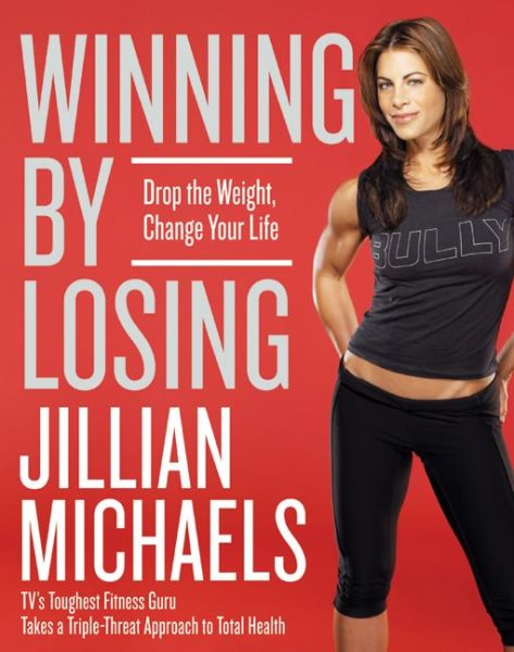 Winning by Losing: Drop the Weight, Change Your Life cover