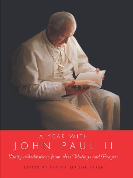 A Year with John Paul II: Daily Meditations from His Writings and Prayers cover