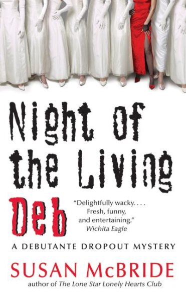 Night of the Living Deb (Debutante Dropout Mysteries, No. 4) cover