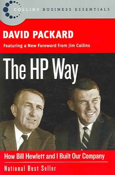 The HP Way: How Bill Hewlett and I Built Our Company (Collins Business Essentials) cover