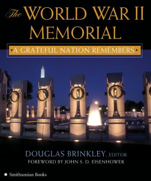 The World War II Memorial: A Grateful Nation Remembers cover