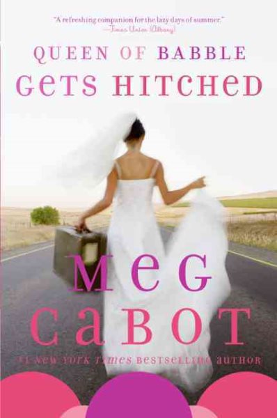 Queen of Babble Gets Hitched (Queen of Babble, 3) cover