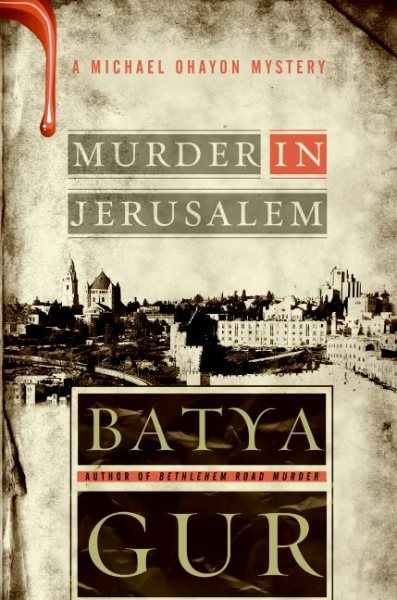 Murder in Jerusalem: A Michael Ohayon Mystery (Michael Ohayon Mysteries) cover