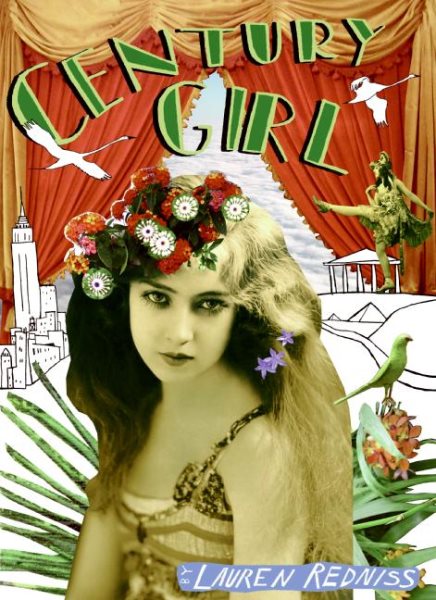 Century Girl: 100 Years in the Life of Doris Eaton Travis, Last Living Star of the Ziegfeld Follies cover