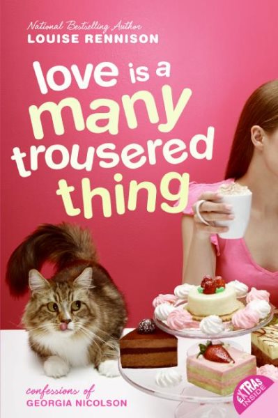 Love Is a Many Trousered Thing (Confessions of Georgia Nicolson, Book 8) cover