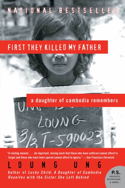 First They Killed My Father: A Daughter of Cambodia Remembers cover
