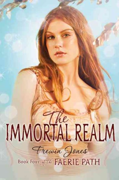 The Immortal Realm (Faerie Path, Book 4) cover