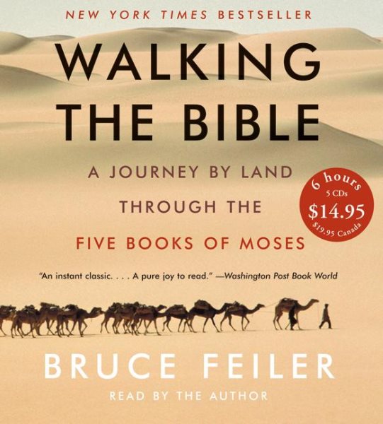 Walking the Bible : A Journey by Land Through the Five Books of Moses cover