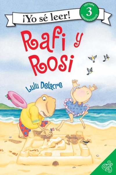 Rafi and Rosi (Spanish edition) (Yo Se Leer! Lectura Independiente: Level 3) cover