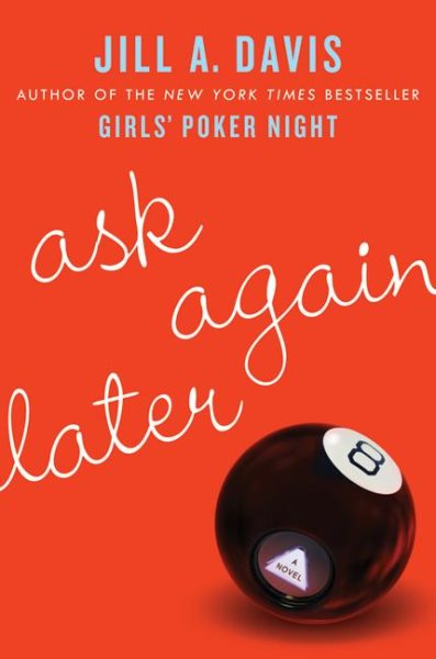 Ask Again Later: A Novel cover