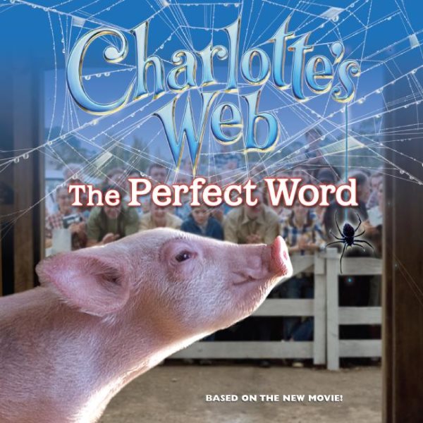 The Perfect Word (Charlotte's Web) cover